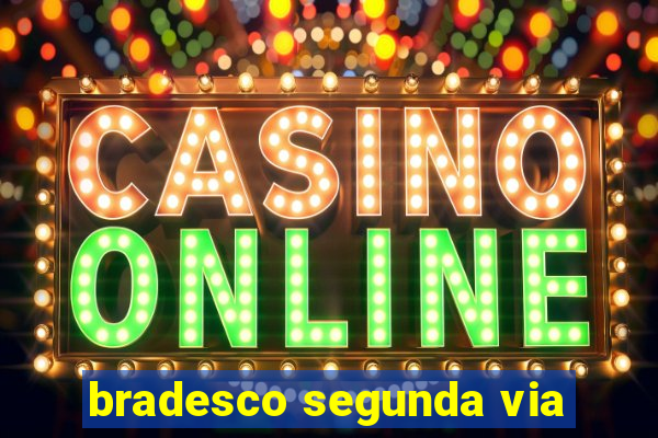 bradesco segunda via